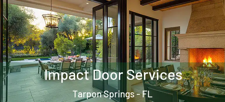  Impact Door Services Tarpon Springs - FL