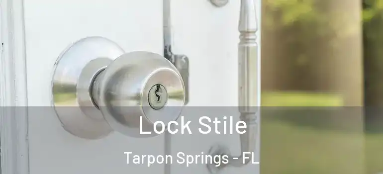  Lock Stile Tarpon Springs - FL