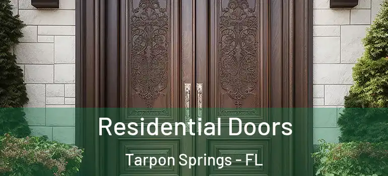  Residential Doors Tarpon Springs - FL